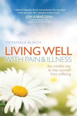 Living Well with Pain and Illness